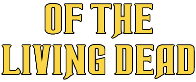 Of The Living Dead